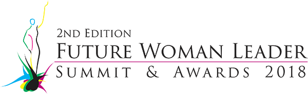 Future Woman Leader Summit & Awards 2018