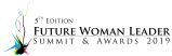 5th Edition Future Woman Leaders Summit & Awards 2019